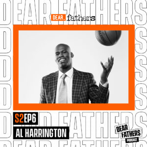 DEAR FATHERS AL HARRINGTON