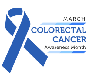 Colorectal Cancer Awareness Month